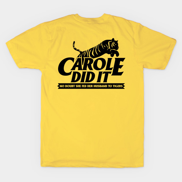 carole did it shirt